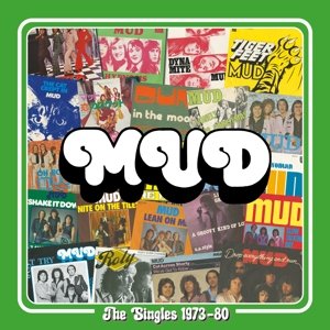 Singles 1973-80 Mud