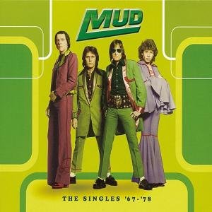 Singles '67-'78 Mud