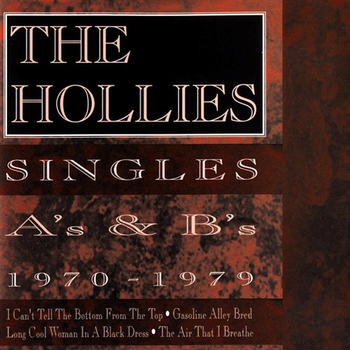 Singles A's And B's 1970-1979 The Hollies