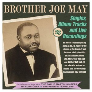 Singles, Album Tracks  and Live Recordings 1949-62 May Brother Joe