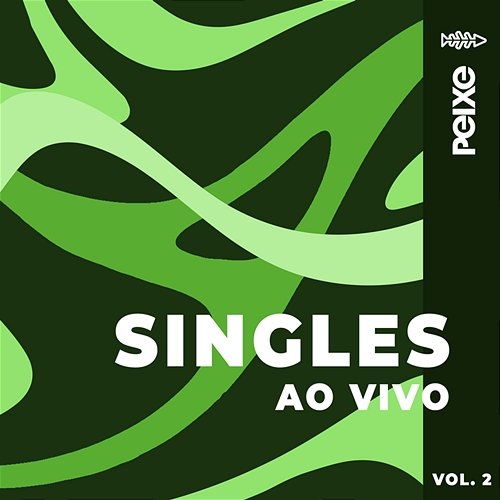 Singles Ao Vivo, Vol. 2 Alexandre Peixe