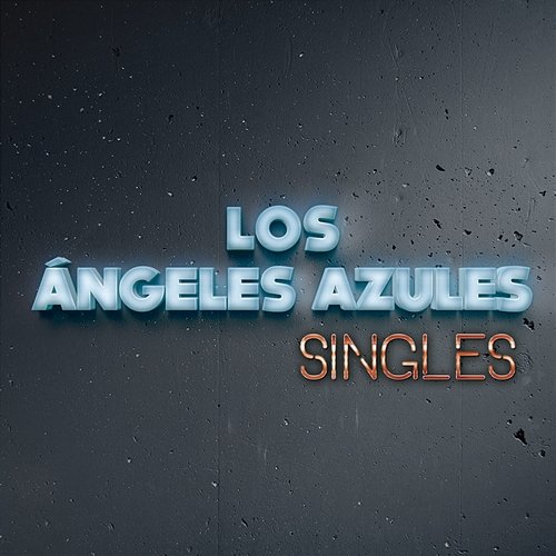 Singles Los Ángeles Azules