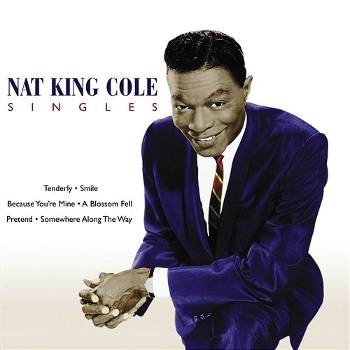 Somewhere Along The Way Nat King Cole