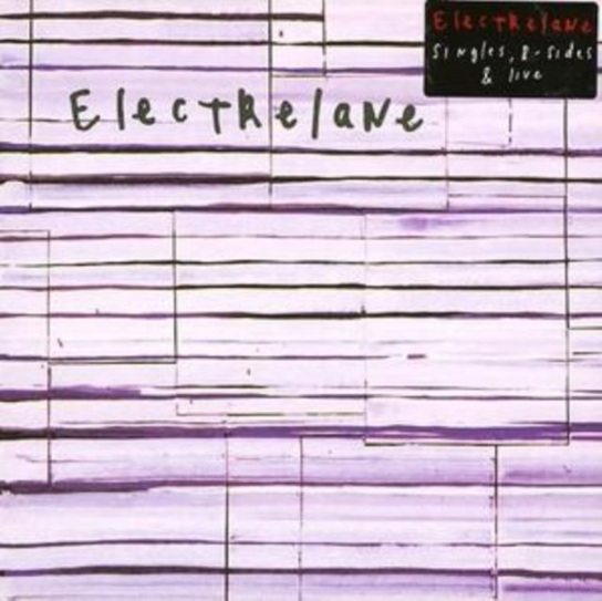 Singles, B-Sides & Live Electrelane
