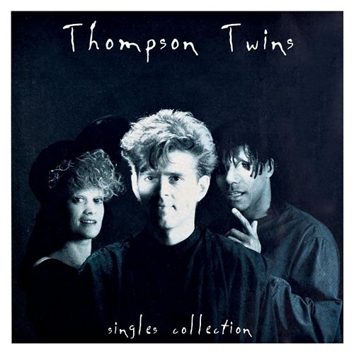 Singles Collection Thompson Twins