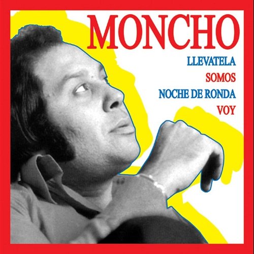 Singles Collection : Moncho Moncho