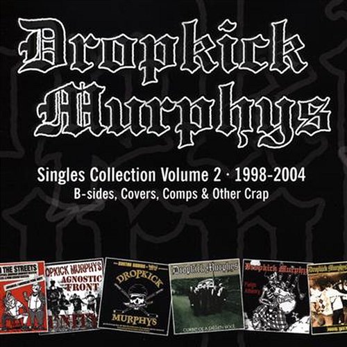 Singles Collection Vol. 2 Dropkick Murphys