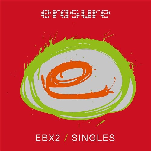 Singles: EBX2 Erasure