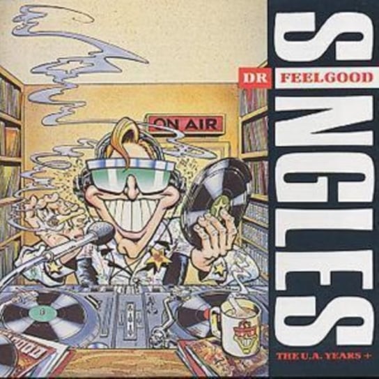 Singles - The UA Years Dr. Feelgood