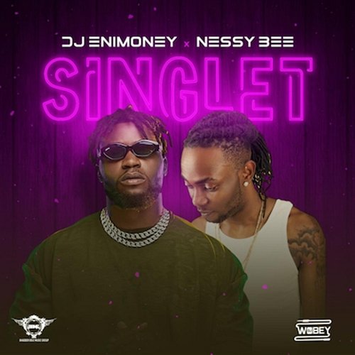 Singlet Dj Enimoney feat. Nessy Bee