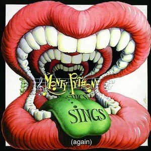 Sings (Again) (Deluxe Edition) Monty Python