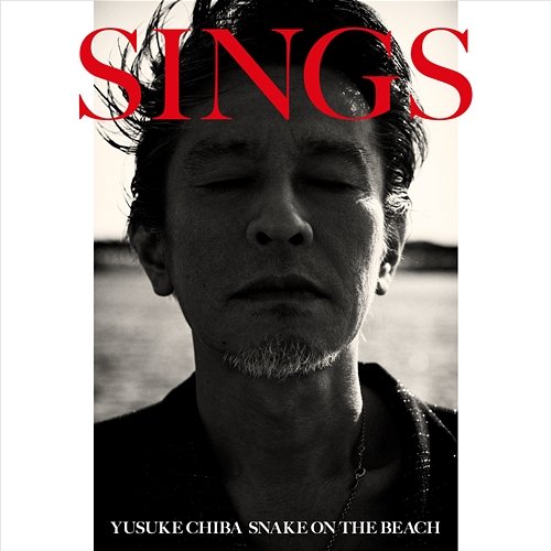 SINGS YUSUKE CHIBA - SNAKE ON THE BEACH -