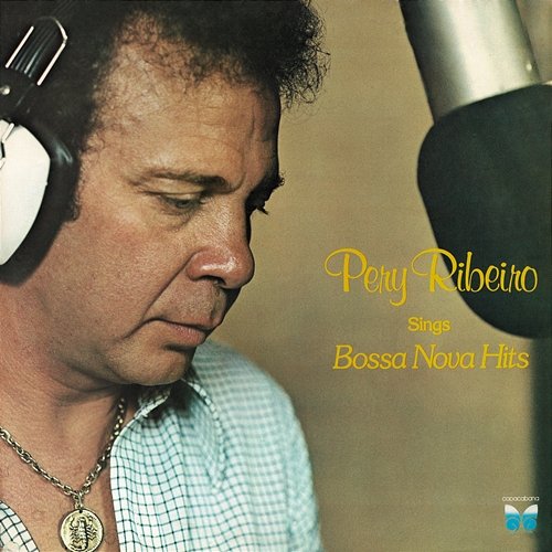 Sings Bossa Nova Hits Pery Ribeiro