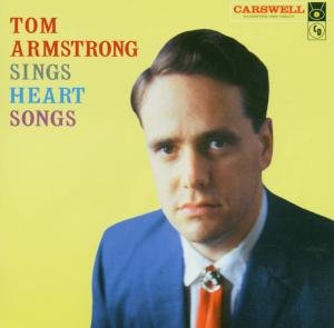 Sings Heart Songs Armstrong Tom