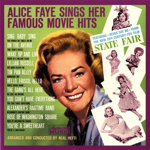 Sings Her Famous Movie Hits Alice Faye