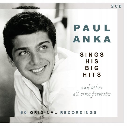 Sings His Big Hits (Remastered) Anka Paul