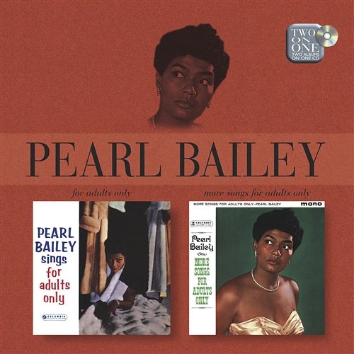 Sings Songs For Adults/More Songs For Adults Only Pearl Bailey