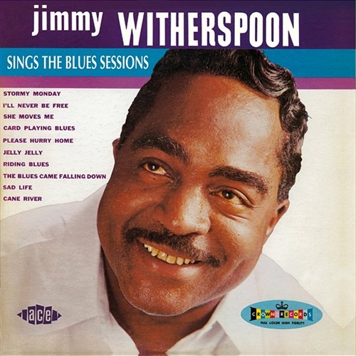 Sings The Blues Sessions Jimmy Witherspoon