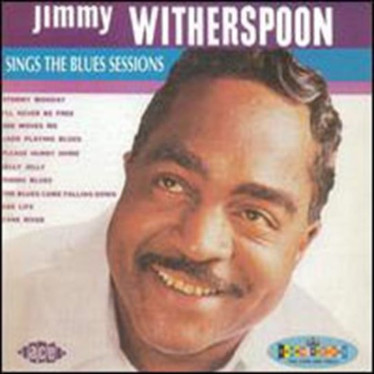 Sings the Blues Sessions Witherspoon Jimmy