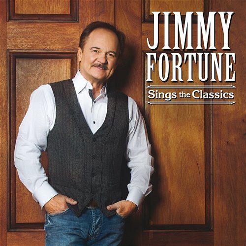 Sings The Classics Jimmy Fortune