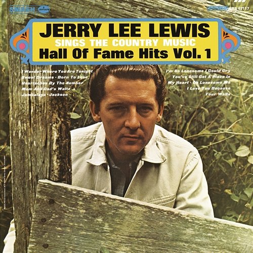 Sings The Country Music Hall Of Fame Hits Vol. 1 Jerry Lee Lewis