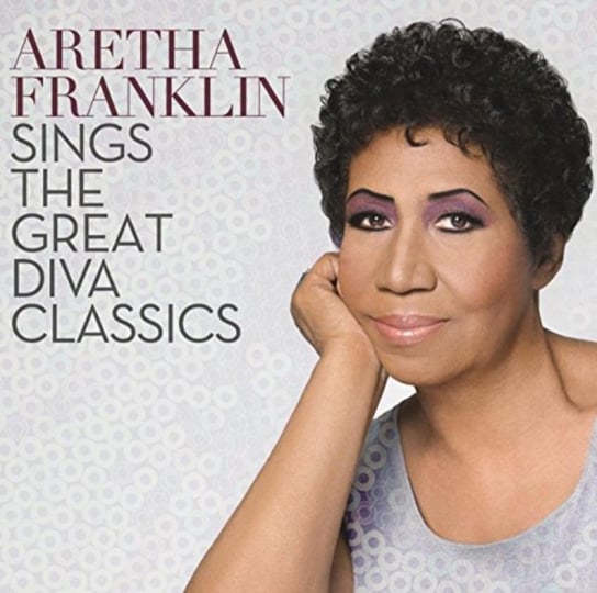 Sings The Greatest Diva Classics Franklin Aretha