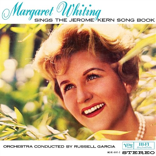 Sings The Jerome Kern Song Book, Vol.1 & 2 Margaret Whiting