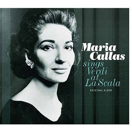 Sings Verdi At La Scala Maria Callas