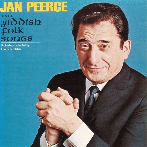 Sings Yiddish Folk Songs Jan Peerce