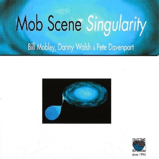 Singularity Mobley Bill, Walsh Danny