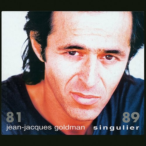 Singulier 81 - 89 Jean-Jacques Goldman