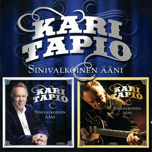 Sinivalkoinen ääni Kari Tapio