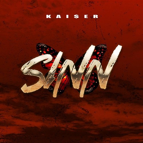 Sinn KAI$eR