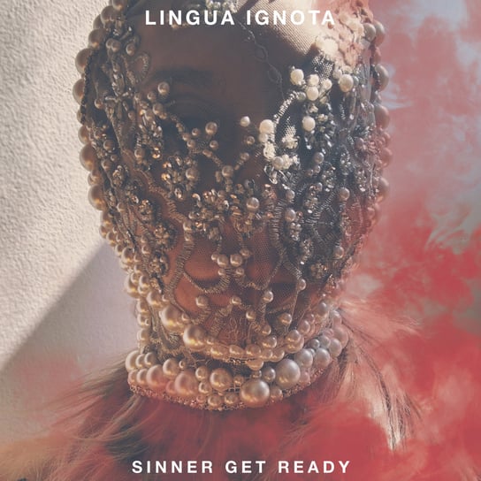 Sinner Get Ready Lingua Ignota