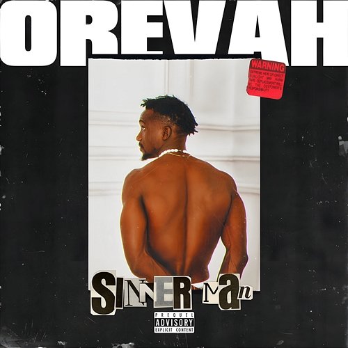 Sinner Man Orevah