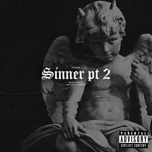 Sinner, Pt. 2 Phora
