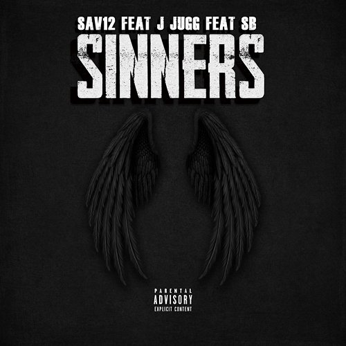 Sinners Sav12 feat. J Jugg, SB
