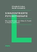 Sinnzentrierte Psychotherapie Lukas Elisabeth, Schonfeld Heidi