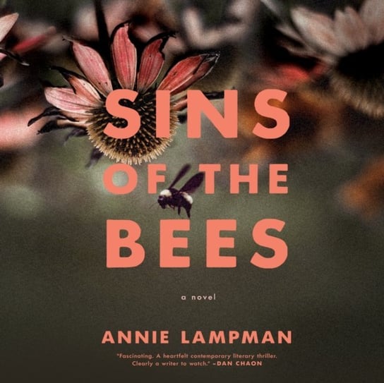 Sins of the Bees Annie Lampman, Campbell Cassandra