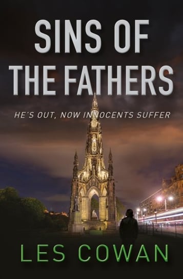 Sins of the Fathers: Hes out, now innocents suffer Les Cowan