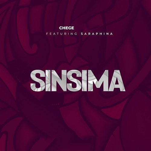 Sinsima Chege feat. Saraphina