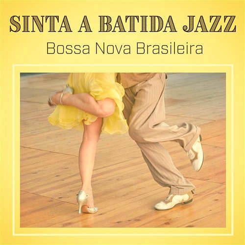 Sinta a Batida Jazz: Bossa Nova Brasileira Jazz Piano Bar Academy