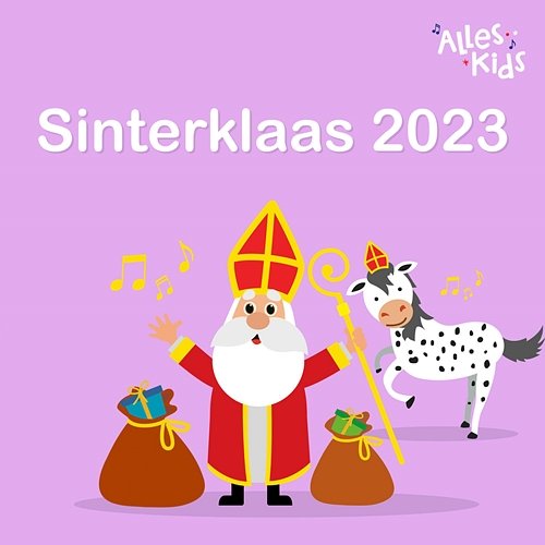 Sinterklaas 2023 Alles Kids, Sinterklaasliedjes Alles Kids