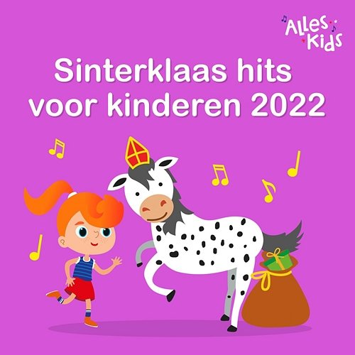 Sinterklaas hits voor kinderen 2022 Alles Kids, Sinterklaasliedjes Alles Kids