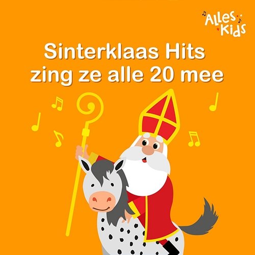 Sinterklaas Hits zing ze alle 20 mee Kinderliedjes Om Mee Te Zingen