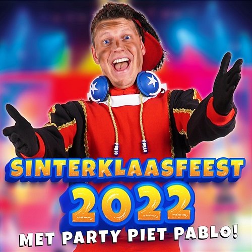Sinterklaasfeest 2022 met Party Piet Pablo Party Piet Pablo