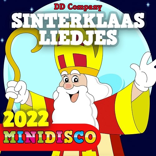 Sinterklaasliedjes DD Company & Minidisco