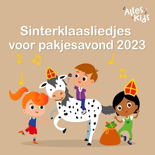 Sinterklaasliedjes voor pakjesavond 2023 Alles Kids, Sinterklaasliedjes Alles Kids