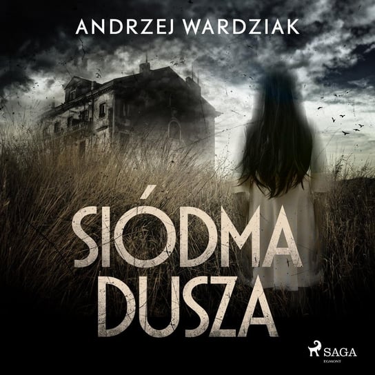 Siódma dusza Wardziak Andrzej
