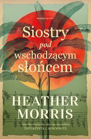 Siostry pod wschodzącym słońcem Morris Heather